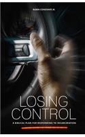 Losing Control
