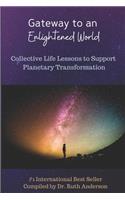 Gateway to an Enlightened World
