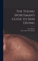 Young Sportsman's Guide to Skin Diving