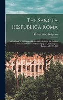 The Sancta Respublica Roma