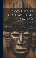 Vocabulaire Français-Ifumu (Batéké)