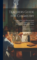 Teachers Guide for Chemistry