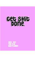 Get Shit Done 2020 - 2021 Two Year Daily Planner