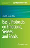 Basic Protocols on Emotions, Senses, and Foods