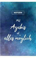 Mit Azubis ist alles möglich