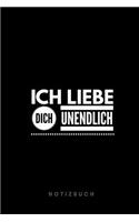 Ich liebe dich unendlich Notizbuch