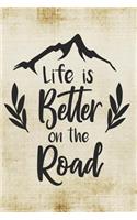 Life Is Better on the Road