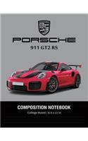 Porsche 911 GT2 RS Composition Notebook College Ruled / 8.5 x 11 in