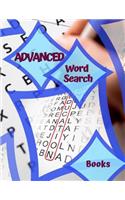Advanced Word Search Books: Large Print Word Search Puzzles Hours of brain-boosting entertainment for adults and kids Word Searches.