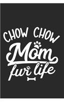 Chow Chow Mom Fur Life