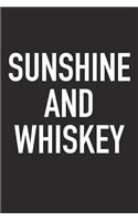 Sunshine and Whiskey