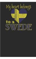 My Heart Belong's to a Swede: Blank Lined Notebook (6 X 9 - 120 Pages) Sweden Themed Notebook for Gift / Daily Activity Journals / Diary