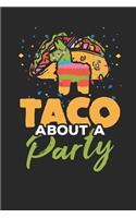 Taco about a Party: Lined Journal Lined Notebook 6x9 110 Pages Ruled