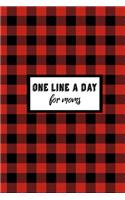 One Line A Day For Moms: Three Year Journal Of Memories Gift Undated