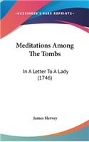 Meditations Among The Tombs