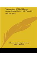 Transactions Of The Kilkenny Archaeological Society V1, Parts 1-3