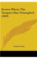 Scenes Where The Tempter Has Triumphed (1849): (English)