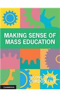 Making Sense of Mass Education