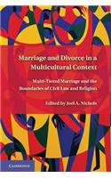 Marriage and Divorce in a Multi-Cultural Context