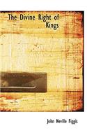 The Divine Right of Kings: (English)