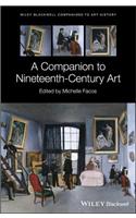A Companion to Nineteenth-Century Art