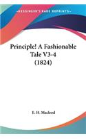 Principle! A Fashionable Tale V3-4 (1824)