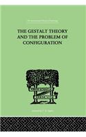 The Gestalt Theory And The Problem Of Configuration