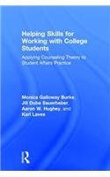 Helping Skills for Working with College Students