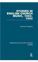 Studies in English Church Music, 1550-1900