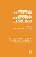 Medical Fringe and Medical Orthodoxy 1750-1850