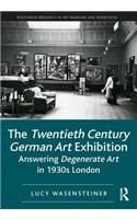 The Twentieth Century German Art Exhibition
