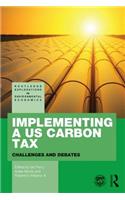 Implementing a Us Carbon Tax