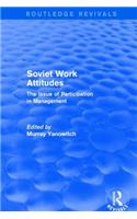 Revival: Soviet Work Attitudes (1979)