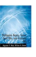 Phillippine Resins, Gums, Seed Oils, and Essential Oils