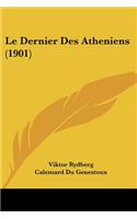Le Dernier Des Atheniens (1901): (French)
