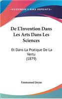 de L'Invention Dans Les Arts Dans Les Sciences