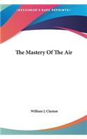 The Mastery of the Air
