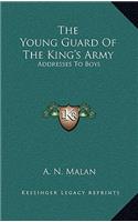 The Young Guard Of The King's Army