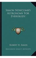 Simon Newcomb's Astronomy for Everybody