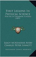 First Lessons in Physical Science