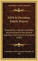 AIDS to Devotion, Family Prayers