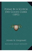 Poems by a Scotch Dry Goods Clerk (1892)