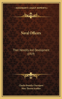 Naval Officers: Their Heredity And Development (1919)