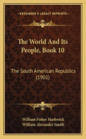 The World and Its People, Book 10