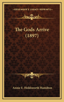 The Gods Arrive (1897)
