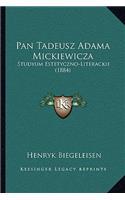 Pan Tadeusz Adama Mickiewicza