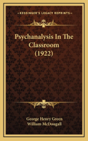 Psychanalysis In The Classroom (1922)