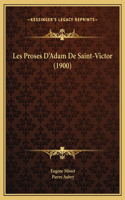 Les Proses D'Adam De Saint-Victor (1900)