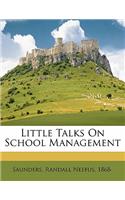 Little Talks on School Management