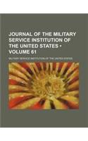 Journal of the Military Service Institution of the United States (Volume 61 )
